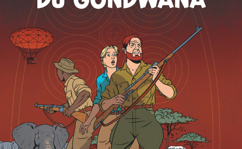 Blake & Mortimer, tome 18 : Le Sanctuaire du Gondwana